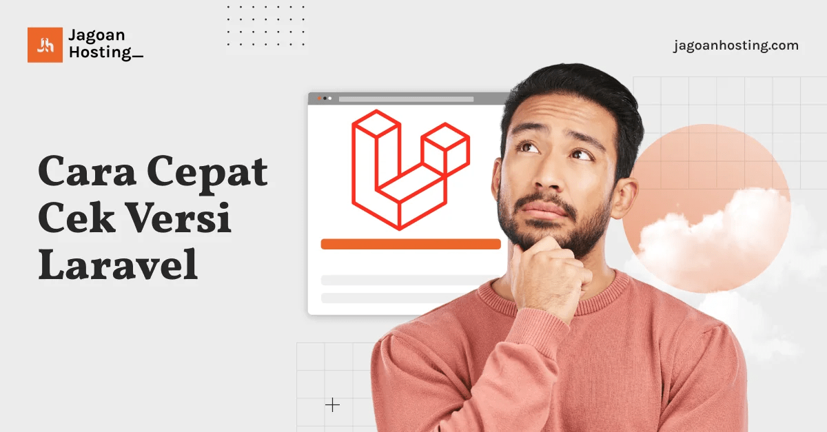 Cara Cek Versi Laravel. Cara Cek Versi Laravel Tanpa Ribet