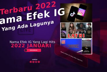 Filter Ig Yang Ada Lagunya Terbaru. 100+ Nama Efek IG Yang Ada Lagunya, Lagi Hits Terbaru Mei 2022