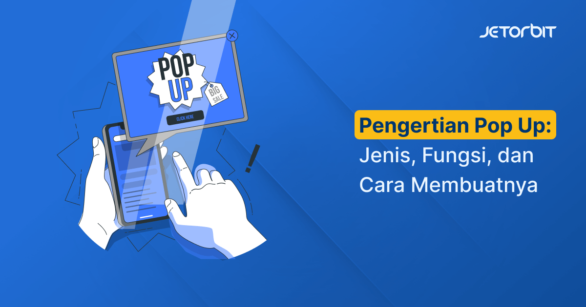 Pengertian Menu Pop Up. Pengertian Pop Up, Jenis, Fungsi, dan Cara Membuatnya