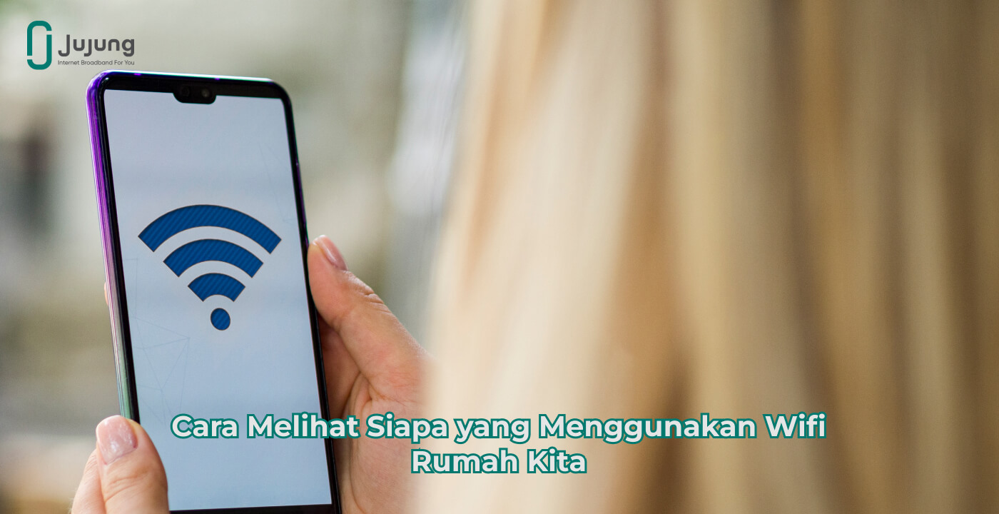 Cara Mengecek Pengguna Wifi. Cara Melihat Siapa yang Menggunakan Wifi Rumah Kita