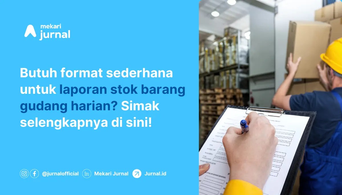 Aplikasi Persediaan Barang Excel Gratis. Contoh Laporan Stok Barang Gudang, Download File Excel Di Sini!