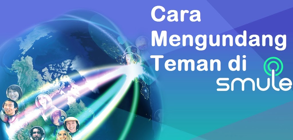 Cara Berduet Di Smule. Cara Mengundang Teman di Smule Untuk Bernyanyi Duet Live