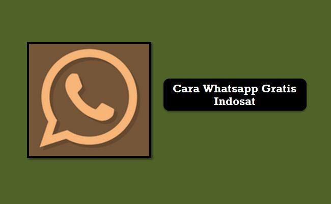 Cara Internet Gratis Indosat Seumur Hidup 2021. Tutorial Cara Whatsapp Gratis Indosat Tanpa Kuota (WORK)