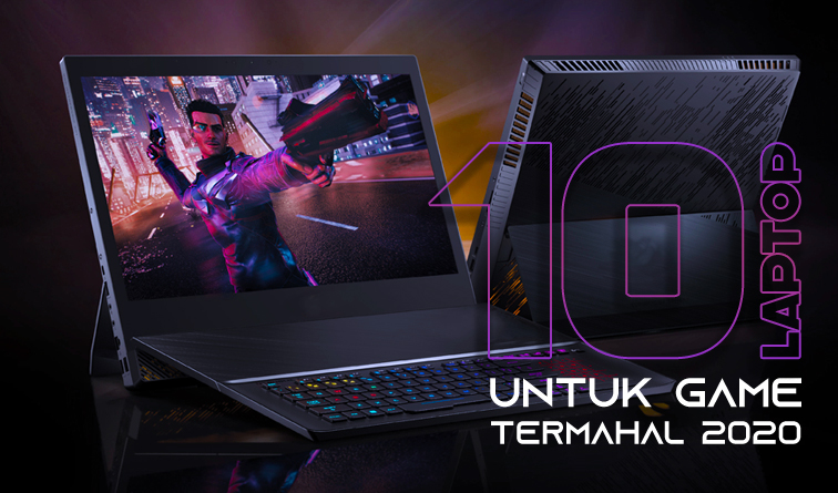 Hp Asus Termahal 2020. 10 Laptop Untuk Game Termahal 2020