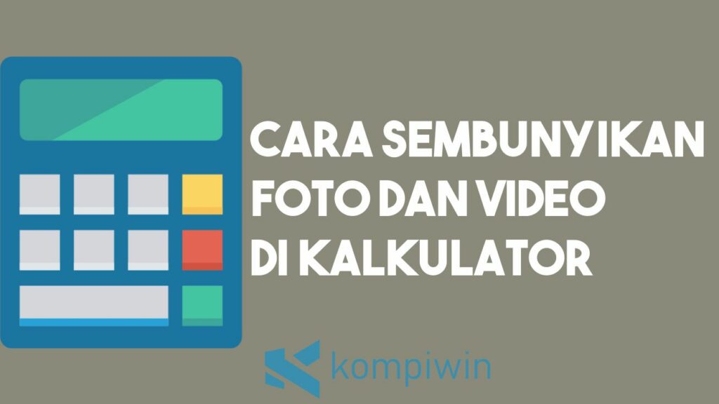 Cara Menyembunyikan Foto Di Hp Oppo. √ Cara Menyembunyikan Foto dan Video di Kalkulator