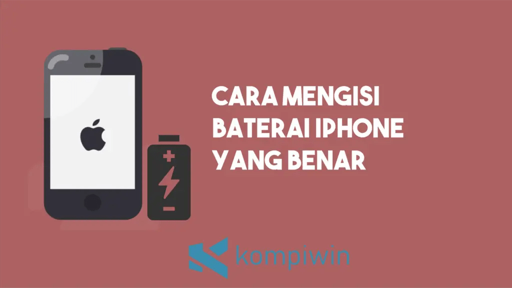 Cara Cas Iphone Yang Benar. 8 Cara Mengisi 🔋 Baterai iPhone yang Benar