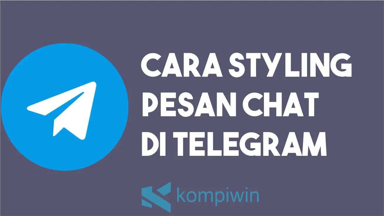 Cara Membuat Tulisan Unik Di Telegram. Cara Membuat Tulisan Tebal, Miring, Garis Bawah, Mono, Hyperlink di Telegram