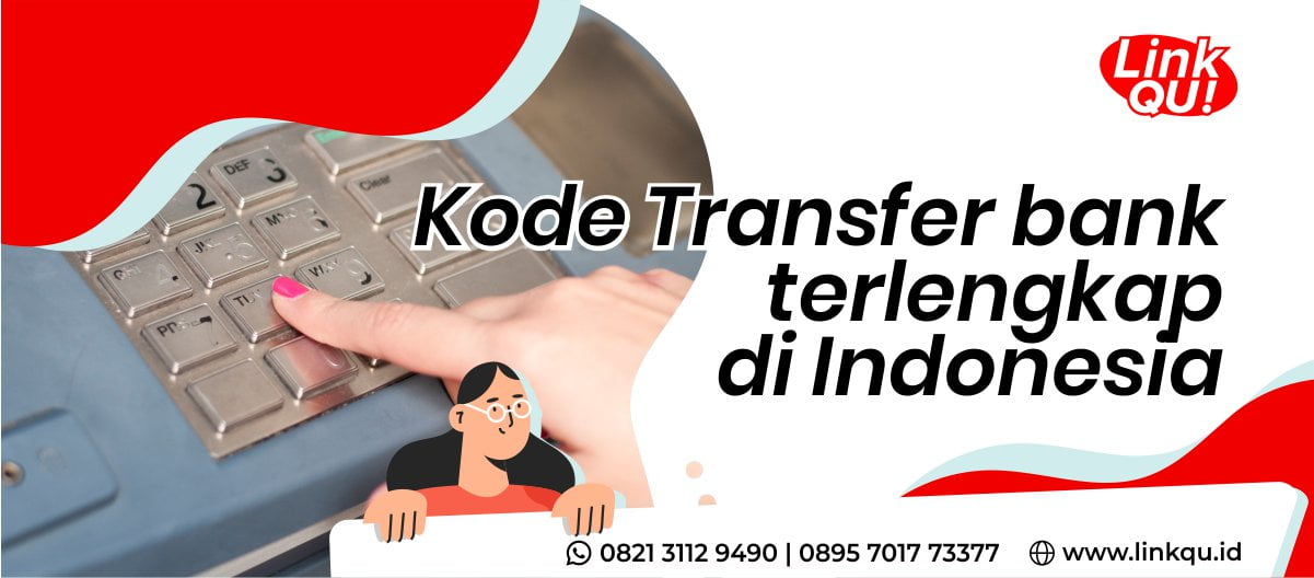 Kode Transfer Bank 911. Kode Transfer bank terlengkap di Indonesia