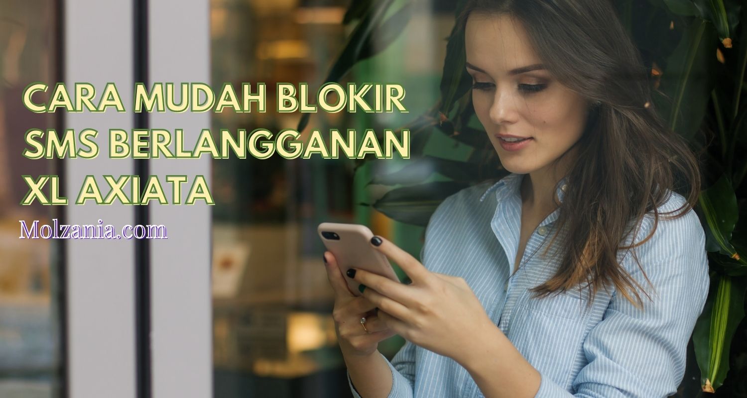 Cara Blokir Sms Xl. Cara Mudah Blokir SMS Berlangganan XL Terbaru