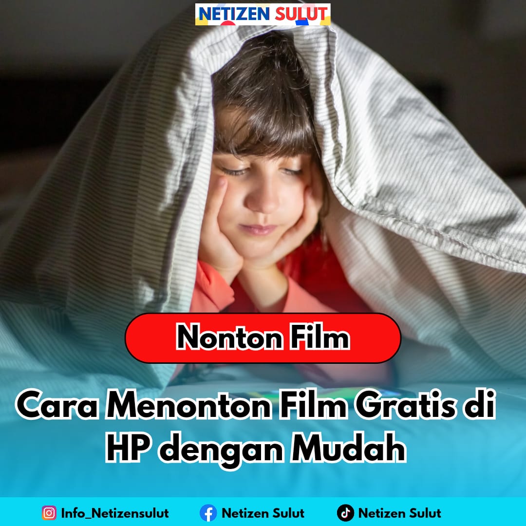 Nonton Film Di Hp. Cara Menonton Film Gratis di HP dengan Mudah – Netizen Sulut