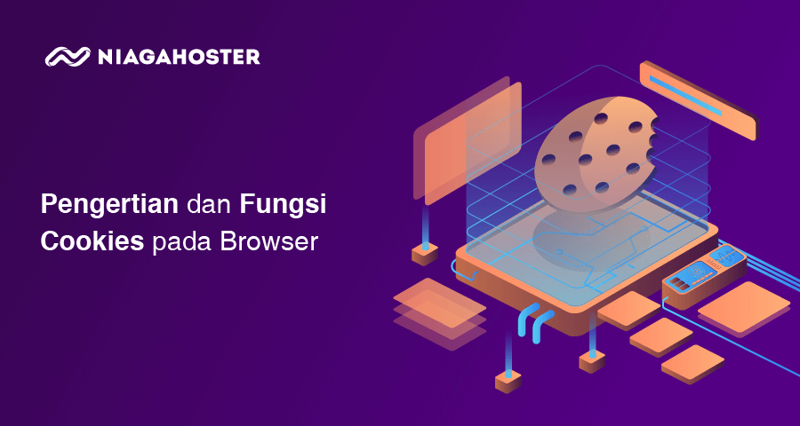 Apa Itu Cookie Browser. Pengertian dan Fungsi Cookies pada Browser