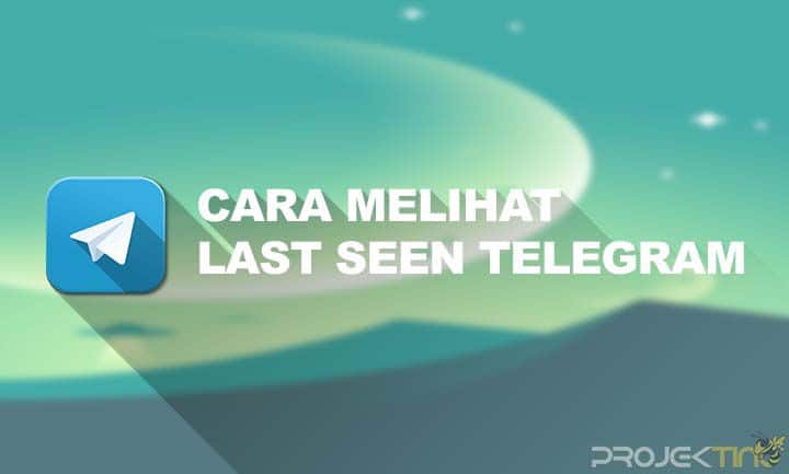 Cara Melihat Orang Online Di Telegram. 8 Cara Melihat Last Seen Telegram Yang Disembunyikan