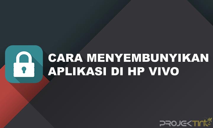 Cara Menyembunyikan Aplikasi Di Hp Vivo Y12s. 5 Cara Menyembunyikan Aplikasi di Hp Vivo Y12s Tanpa Aplikasi