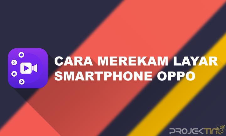 Cara Merekam Layar Hp Oppo A54. 11 Cara Merekam Layar Hp Oppo Tanpa Aplikasi dan Dengan Suara