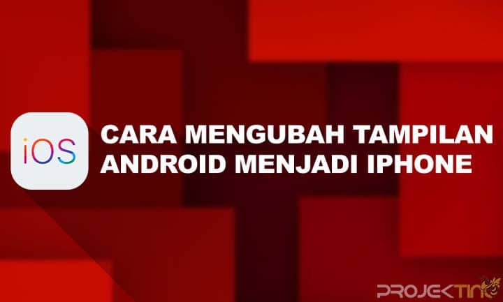 Cara Merubah Tampilan Android Menjadi Iphone Sepenuhnya. 8 Cara Mengubah Tampilan Android Menjadi iPhone Tanpa Aplikasi