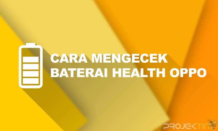 Kode Cek Baterai Oppo. 3 Cara Mengecek Baterai Health OPPO Tanpa Aplikasi