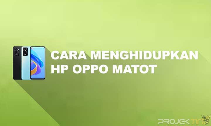 Cara Menghidupkan Hp Oppo A3s Yang Mati Total Baterai Tanam. 5 Cara Menghidupkan Hp OPPO yang Mati Total Baterai Tanam