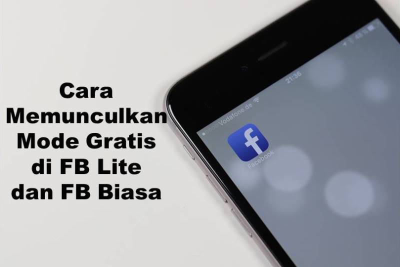 Cara Memunculkan Mode Gratis Di Fb Lite. Cara Memunculkan Mode Gratis di FB Lite Agar Irit Kuota