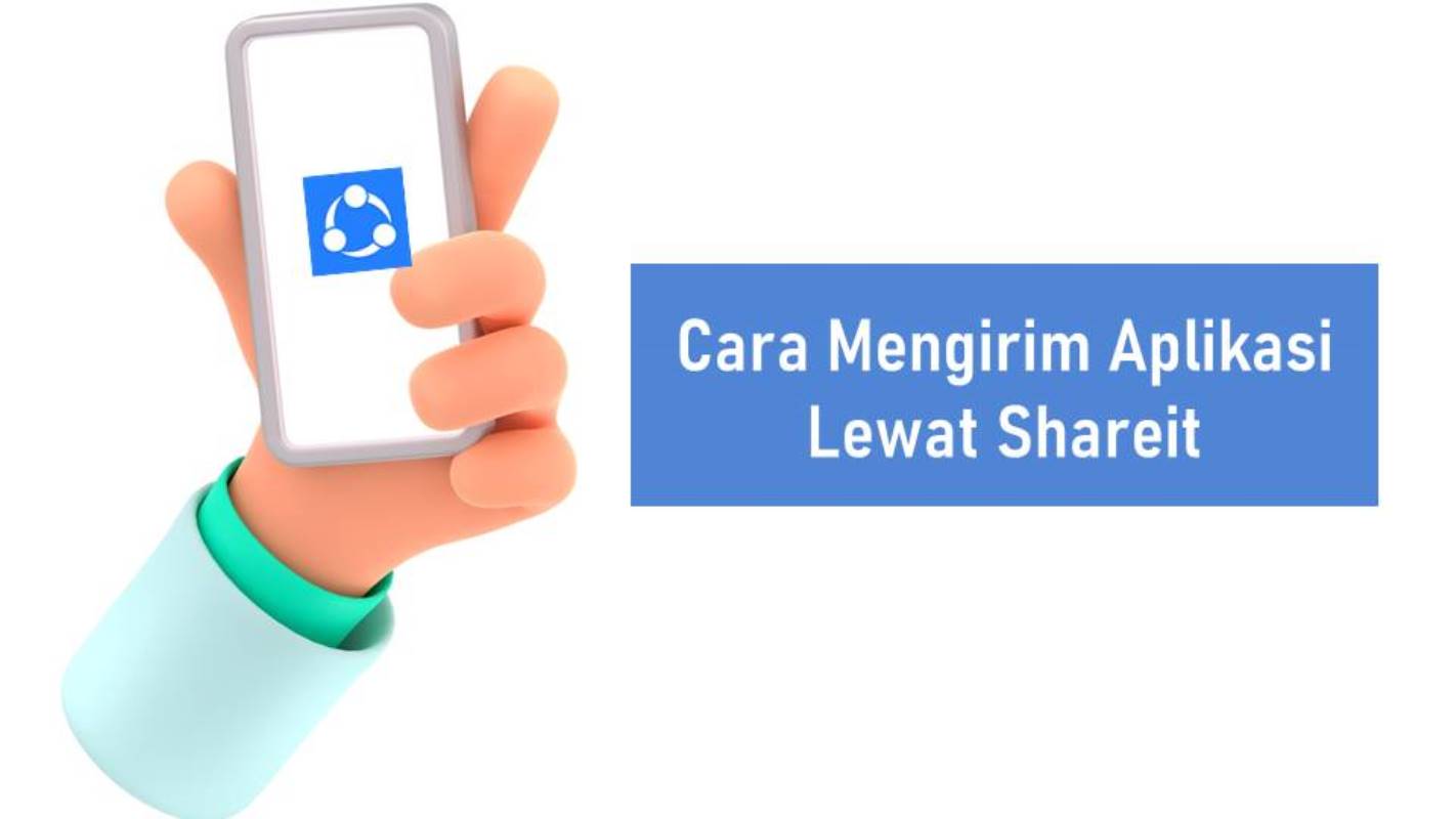 Cara Mengirim Aplikasi Lewat Shareit. Cara Mengirim Aplikasi Lewat Shareit dari HP ke HP