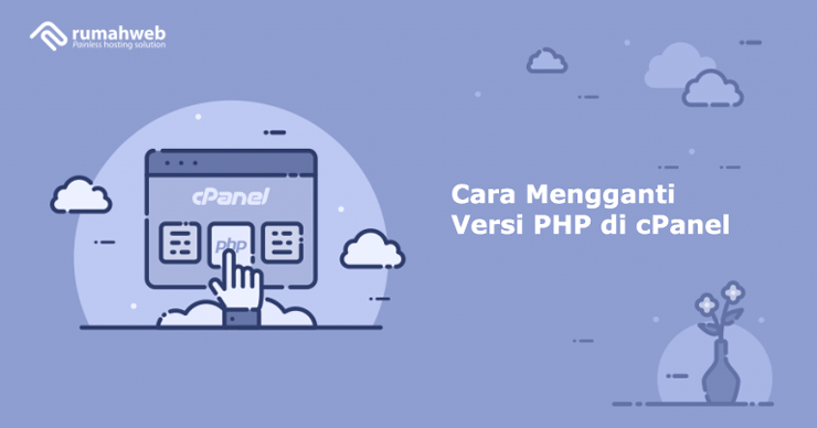 Cara Merubah Versi Php Di Xampp. Cara Mengganti Versi PHP di cPanel – Rumahweb Journal