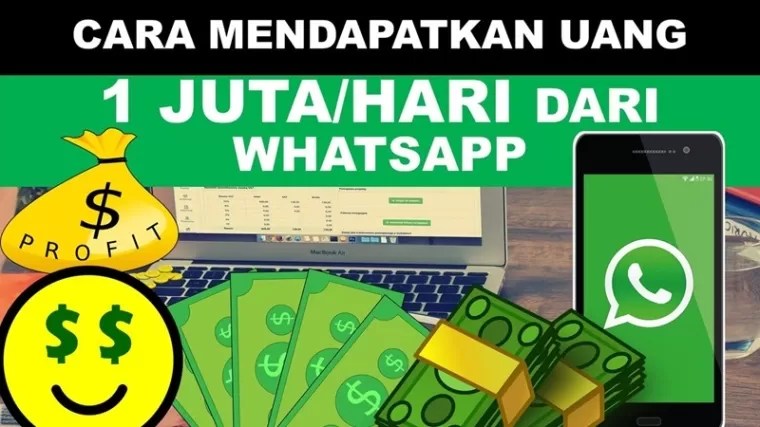 Cara Mendapatkan Uang Dari Whatsapp. Cara Mendapatkan Penghasilan Rp 1 Juta Sehari Melalui WhatsApp: Strategi Bisnis Online yang Efektif