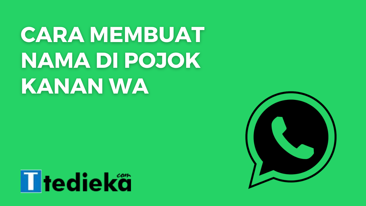 Cara Membuat Nama Kecil Di Whatsapp. 3 Cara Membuat Nama di Pojok Kanan WA, Mudah dan Cepat!