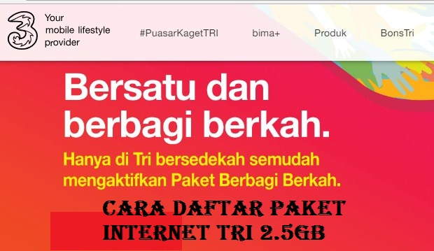 Paket Tri 2.5gb 3000 Terbaru 2021. √ Cara Daftar (Aktivasi) Paket Internet Tri 2.5GB Desember 2023